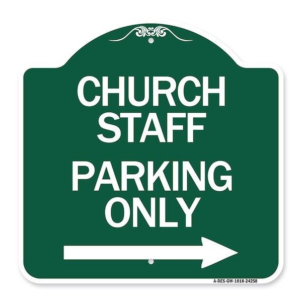 Signmission Church Staff Parking W/ Right Arrow, Green & White Aluminum Sign, 18" x 18", GW-1818-24258 A-DES-GW-1818-24258 - main